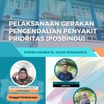 PELAKSANAAN GERAKAN PENGENDALIAN PENYAKIT PRIORITAS (POSBINDU)